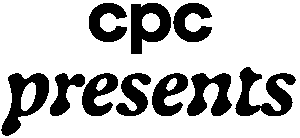 CPC Presents